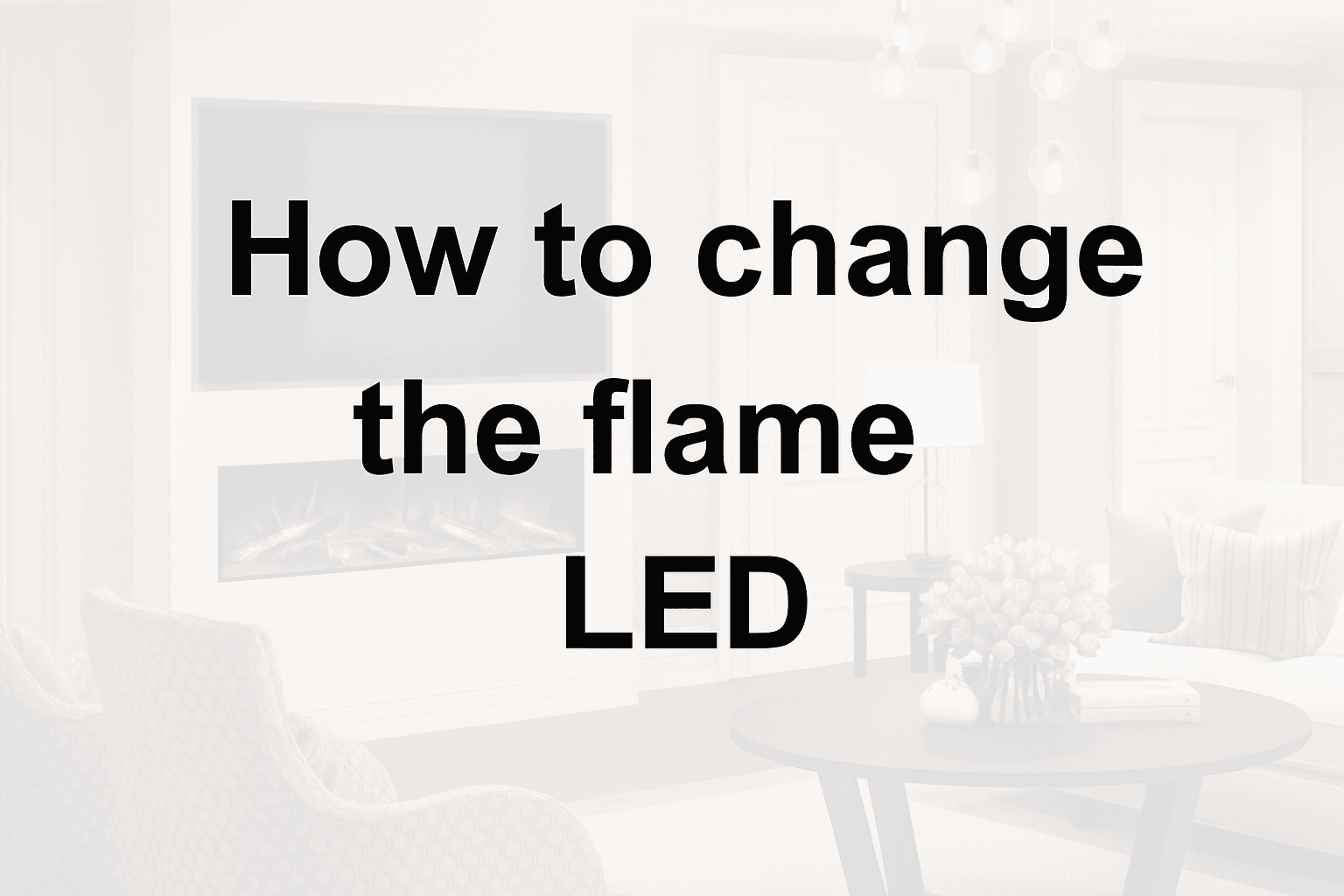 How to change the flame LED